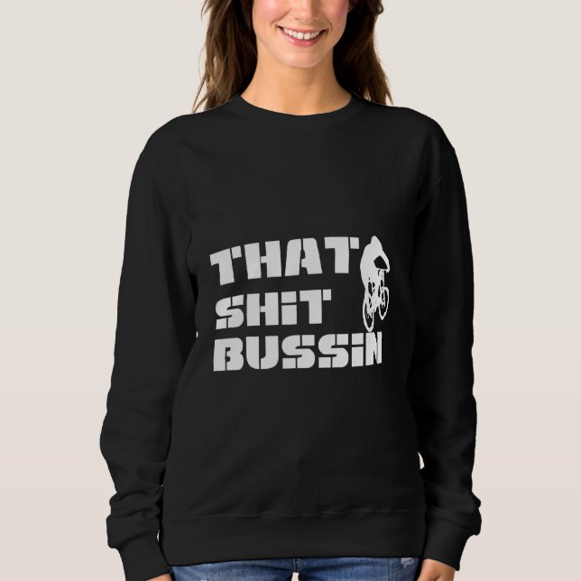 Trending That S Bussin Meme Cool Slang 7 Sweatshirt (Vorderseite)