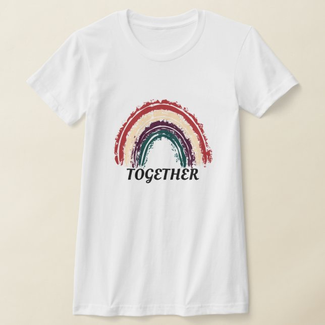 Trendwort "Together" Rainbow Design T - Shirt (Ablage )