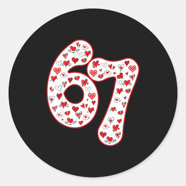 Trendy 6 7 Meme Six Seven Valentines Day 6 7  Runder Aufkleber (Vorderseite)