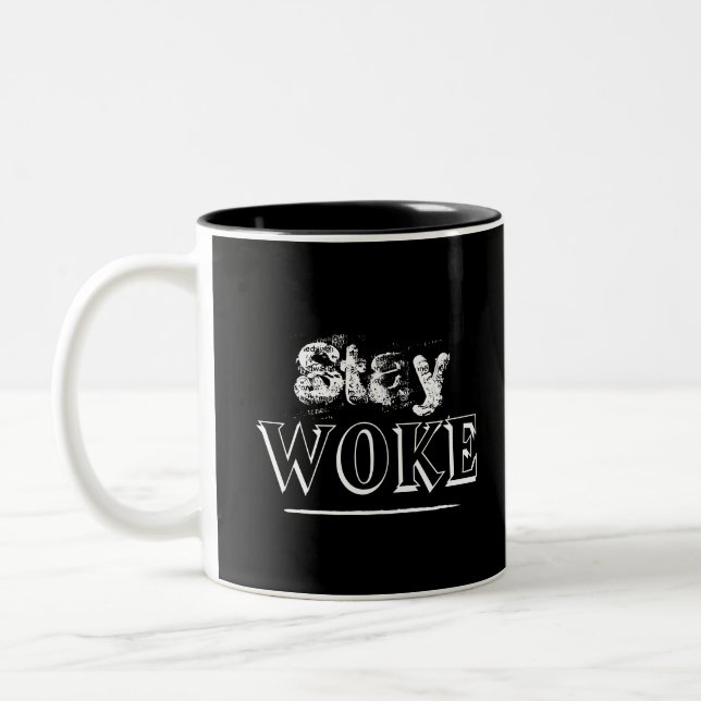 Trendy Activist Stay Woke Black and White Zweifarbige Tasse (Links)
