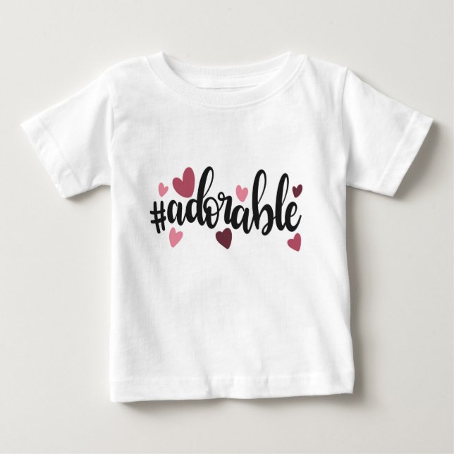 Trendy and Adorable Bable T - Shirt (Vorderseite)