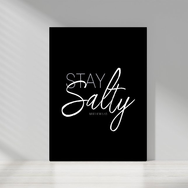Trendy Bleibe Salty Typografy Christlich Scripting Poster (Von Creator hochgeladen)