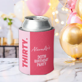 Trendy Bold Pink und Red Girly 30. Geburtstag Dosenkühler