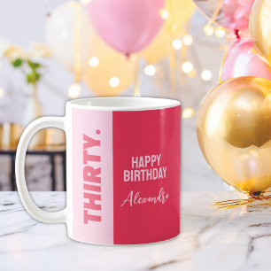 Trendy Bold Pink und Red Girly 30. Geburtstag Kaffeetasse