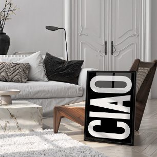 Trendy Ciao Typografie Black and White Art Poster