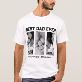 Trendy Custom Best Dad Ever Photo Baby Name &Year  T-Shirt
