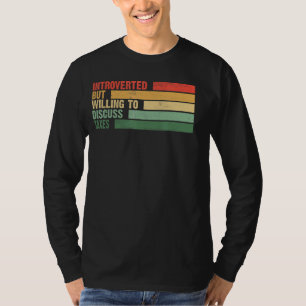 Trendy eingeführt, aber bereit, über Steuern zu di T-Shirt