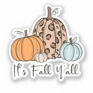 Trendy Fall Pumpkin   Zitat "It's Fall Y'all" Aufkleber