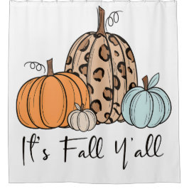 Trendy Fall Pumpkin | Zitat "It's Fall Y'all" Duschvorhang