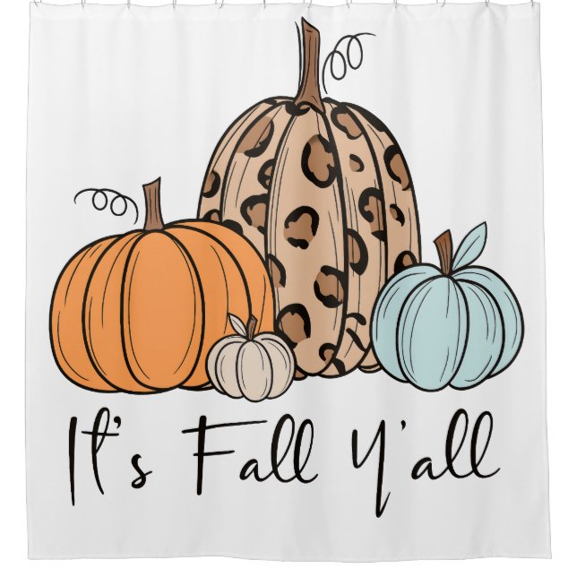Trendy Fall Pumpkin | Zitat "It's Fall Y'all" Duschvorhang (Vorderseite)