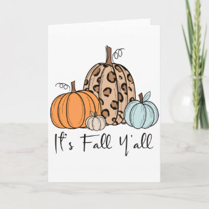 Trendy Fall Pumpkin Zitat "It's Fall Y'all" Karte