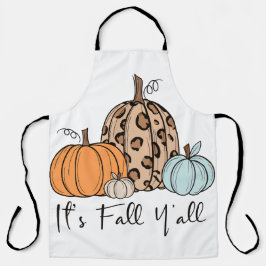 Trendy Fall Pumpkin | Zitat "It's Fall Y'all" Schürze