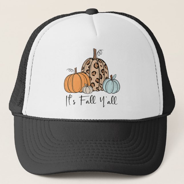 Trendy Fall Pumpkin | Zitat "It's Fall Y'all" Truckerkappe (Vorderseite)
