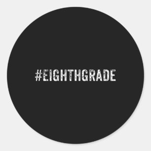 Trendy-Geschenk für Achte Schüler oder Lehrer Runder Aufkleber