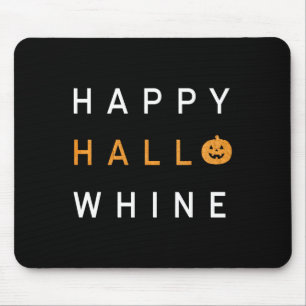 Trendy Halloween Happy Hello Whine Mousepad