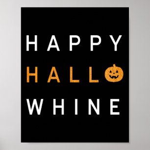 Trendy Halloween Happy Hello Whine Poster