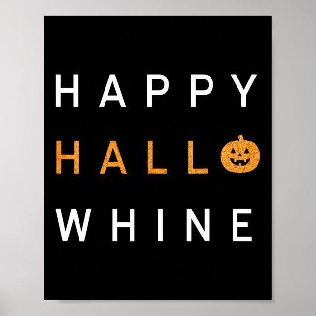 Trendy Halloween Happy Hello Whine Poster (Vorne)