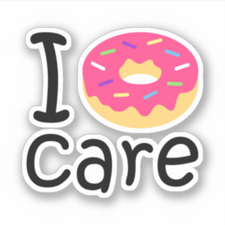 Trendy I Donut Care lustige Phrase Zitat Emoji Aufkleber