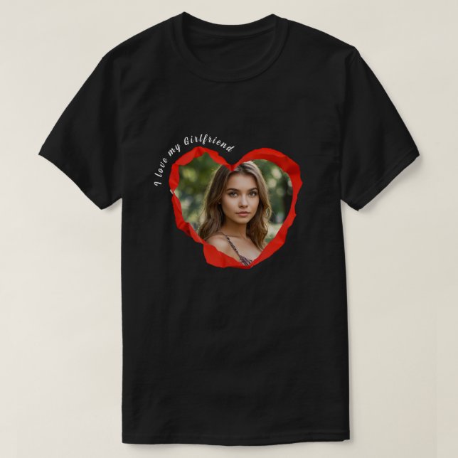 Trendy I Liebe My Girlfriend Red Heart Custom Foto T-Shirt (Design vorne)