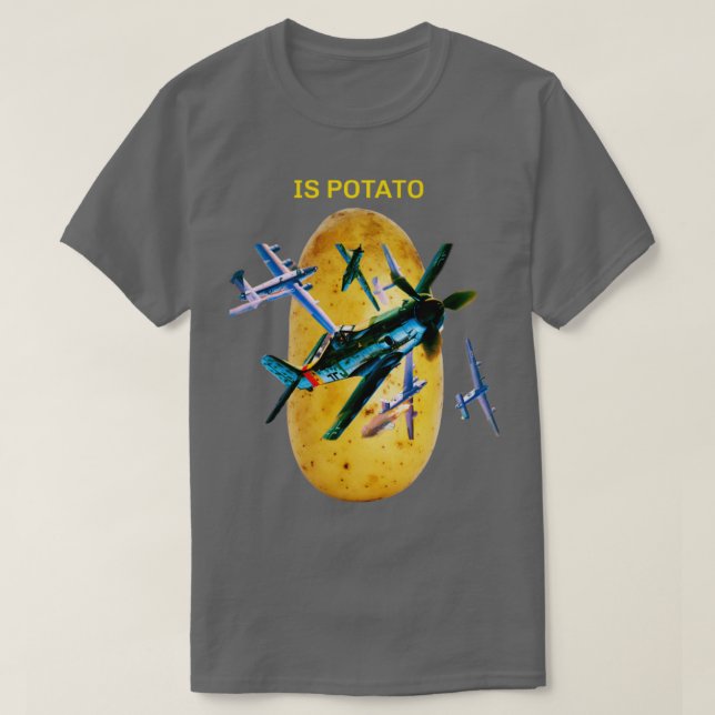 Trendy Is Potato mit Militärflugzeugen T-Shirt (Design vorne)