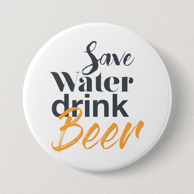 Trendy, lustig, urbanes Design Gerettet Water Drin Button (Vorderseite)