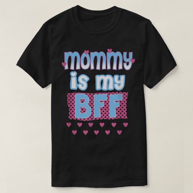 Trendy Mama ist meine BESTE FREUNDIN T-Shirt (Design vorne)