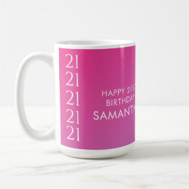 Trendy Modern Bold Pink Gradient 21st Birthday Kaffeetasse