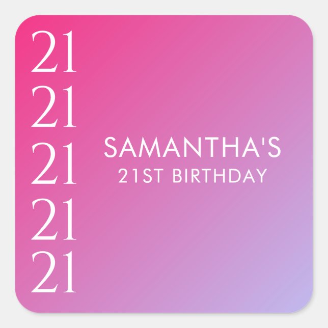 Trendy Modern Bold Pink Gradient 21st Birthday Quadratischer Aufkleber (Vorderseite)