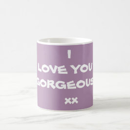 Trendy Modern I LIEBE YOU GORGEOUS xx Niedlich Tasse