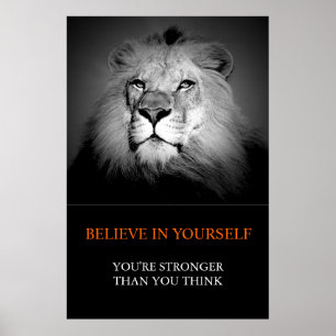Trendy Motivierend Glaube an dich selbst Lion Poster