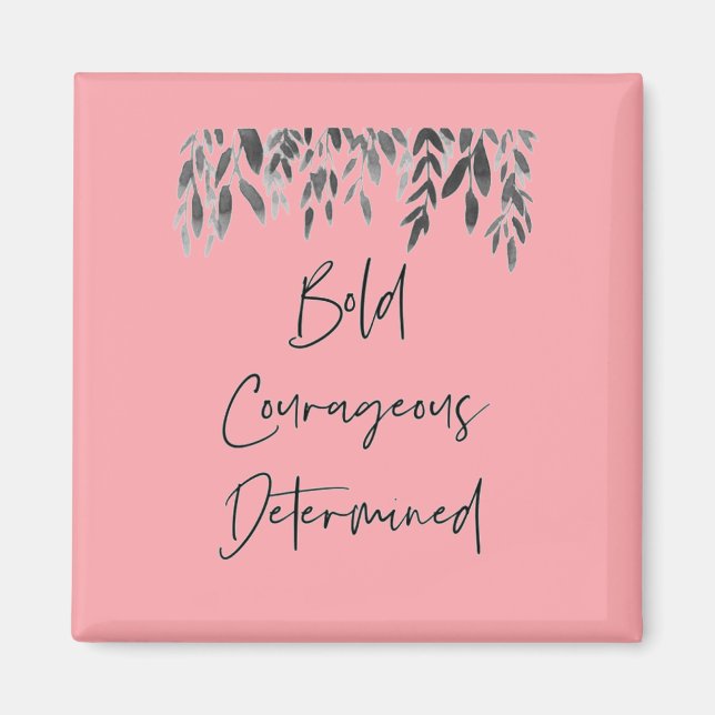 Trendy mutig entschlossen pink magnet (Vorne)