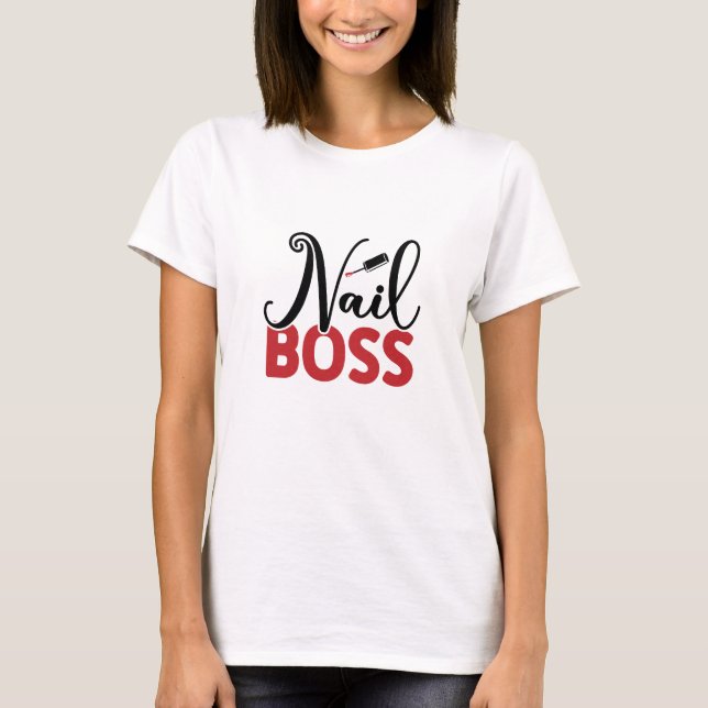 Trendy Niedlich Nail Boss Nail Salon T - Shirt (Vorderseite)