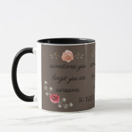 Trendy & Niedliche Blumen Sie sind Phantastischer  Tasse