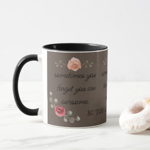 Trendy & Niedliche Blumen Sie sind Phantastischer Tasse