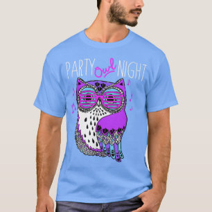 Trendy Party Owl Night Animal Spaß T-Shirt