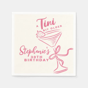 Trendy Pink A Tini Bit Ältere 30. Geburtstag Serviette