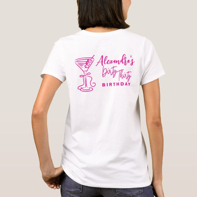 Trendy Pink Dirty Thirty 30th Birthday T-Shirt (Rückseite)