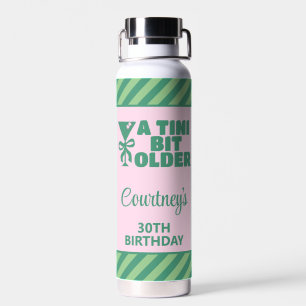 Trendy Pink & Green A Tini Bit Ältere 30. Geburtst Trinkflasche