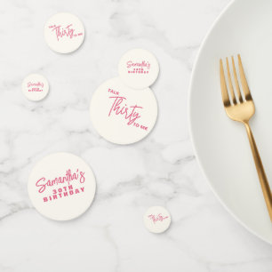 Trendy Pink reden dreißig zu mir 30. Geburtstag Konfetti