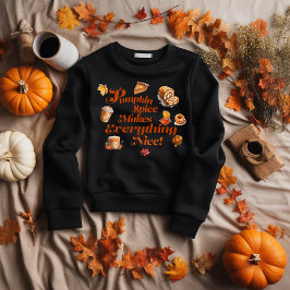 Trendy Pumpkin Spice macht alles schön Sweatshirt