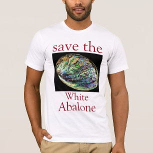 Trendy Rettete das White Abalone Zitat White T-Shirt