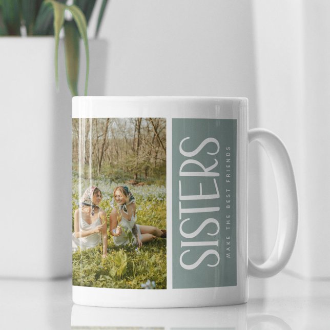 Trendy SISTERS 2 Foto & Quote - Geschenk behalten Kaffeetasse (Von Creator hochgeladen)