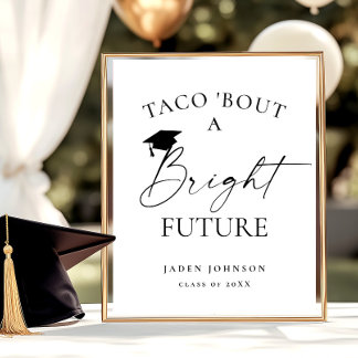 Trendy Taco Bout a Bright Future Abschluss Poster