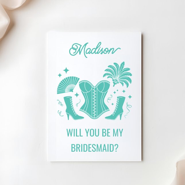 Trendy Teal Las Vegas Showgirl Bridesmaid Proposal Karte (Von Creator hochgeladen)