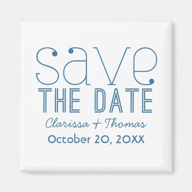 Trendy Typografy Save the Date Magnet, Blue Magnet (Vorne)