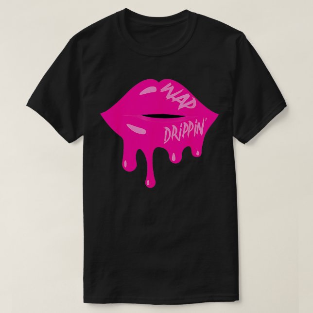 Trendy WAP Wet Juicy Lips Adult Hip Hop Rap Gift83 T-Shirt (Design vorne)