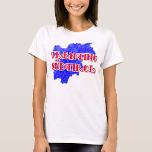 Trentino - Südtirol T-Shirt