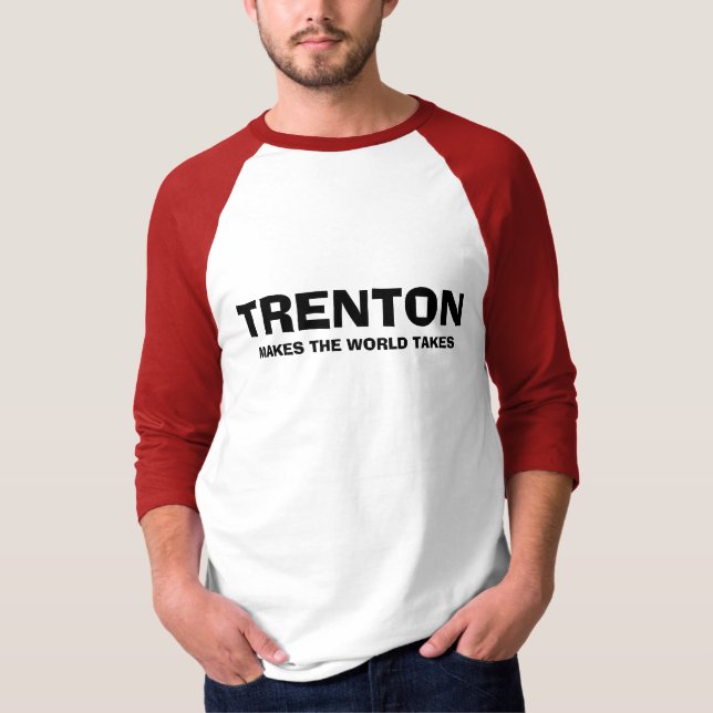TRENTON, MACHT DAS WELTnehmen T-Shirt (Vorderseite)