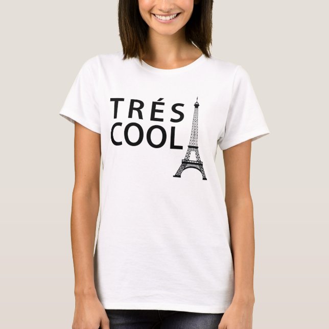 Tres Cool Paris T - Shirt Tumblr (Vorderseite)