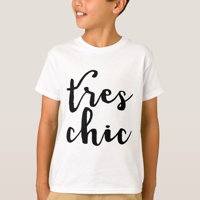 Tres schicke französische Phrase T-Shirt (Vorderseite)
